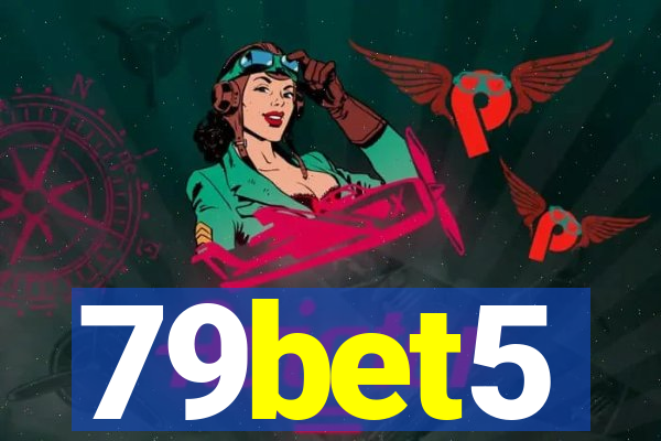 79bet5