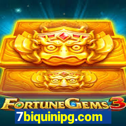 7biquinipg.com