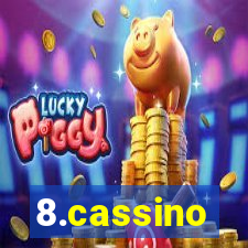 8.cassino