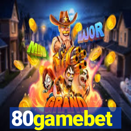 80gamebet