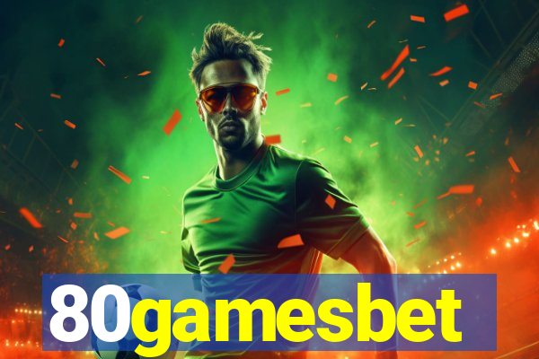 80gamesbet