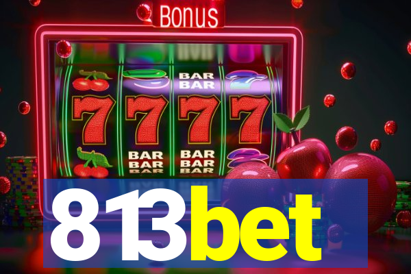 813bet