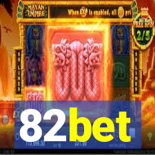 82bet