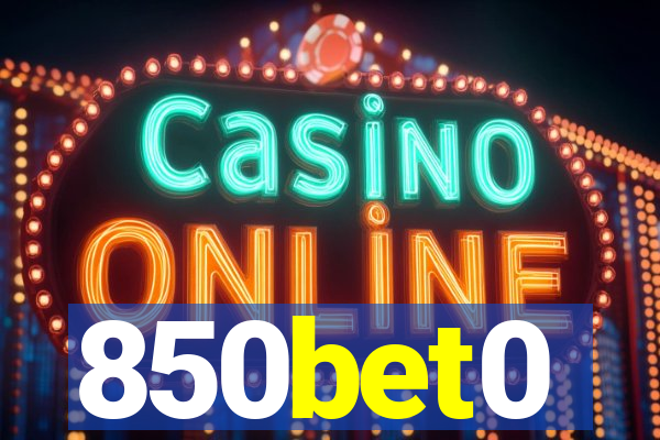 850bet0