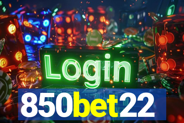 850bet22