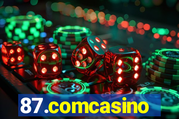 87.comcasino
