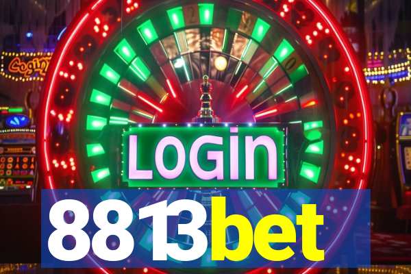 8813bet