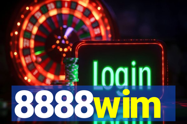8888wim
