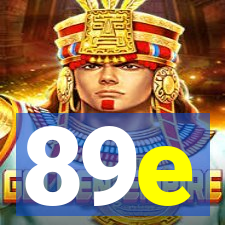 89e