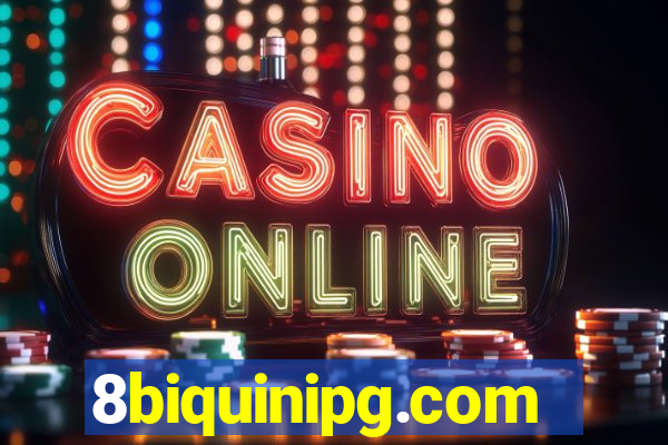 8biquinipg.com