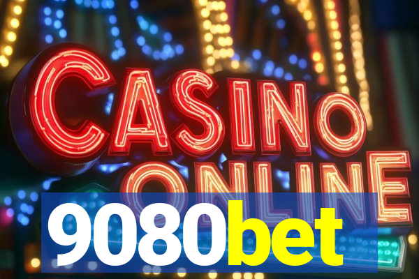 9080bet