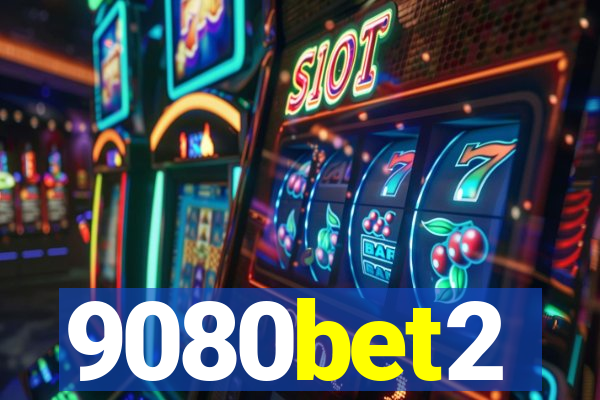 9080bet2