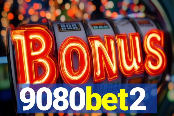 9080bet2