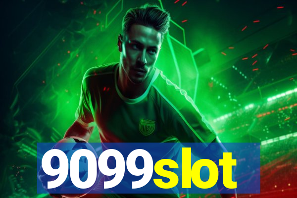 9099slot