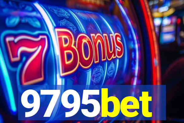 9795bet