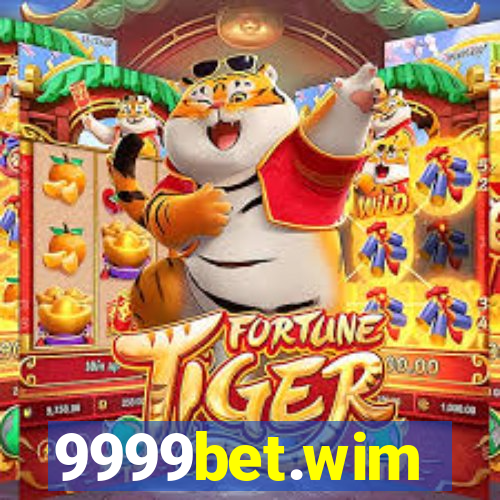 9999bet.wim