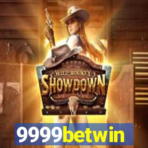 9999betwin