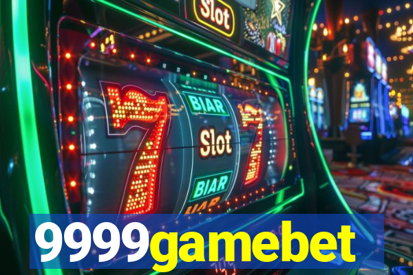9999gamebet