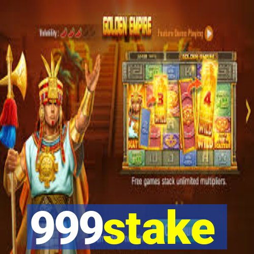 999stake