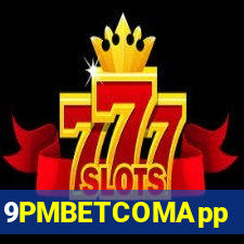 9PMBETCOMApp