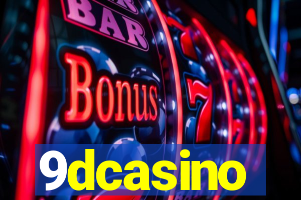 9dcasino