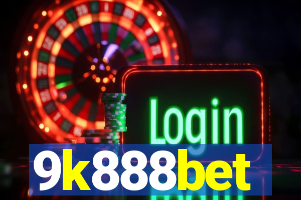 9k888bet