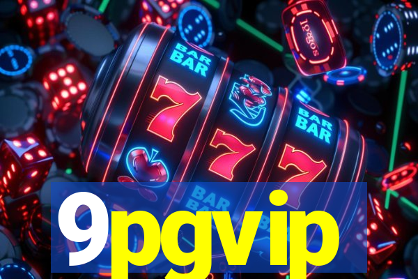 9pgvip