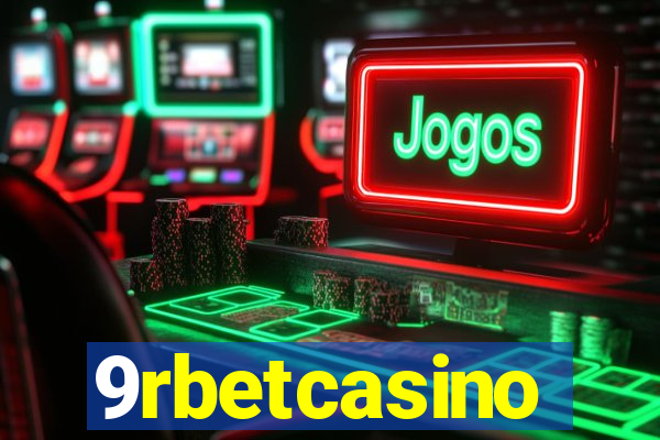9rbetcasino