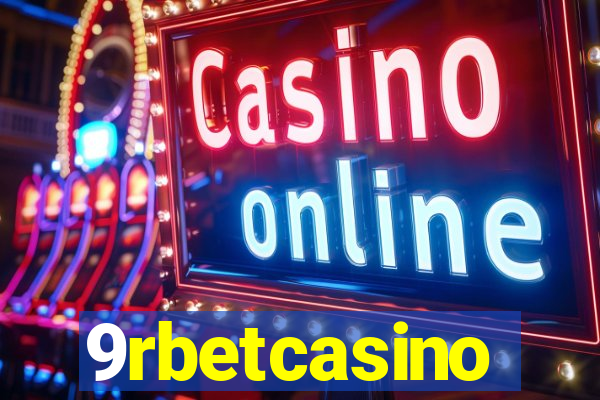 9rbetcasino