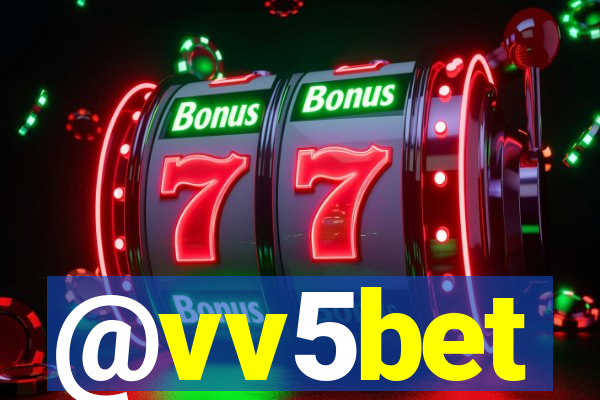 @vv5bet