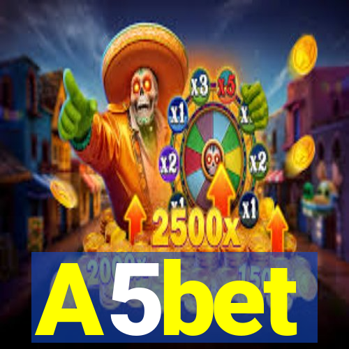 A5bet
