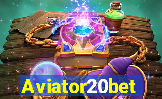 Aviator20bet