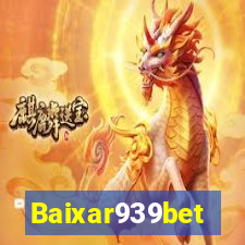 Baixar939bet