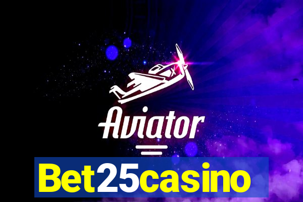 Bet25casino