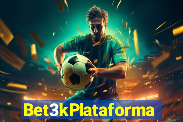 Bet3kPlataforma