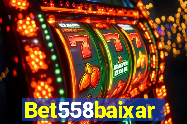 Bet558baixar