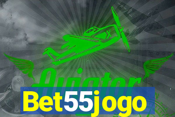 Bet55jogo