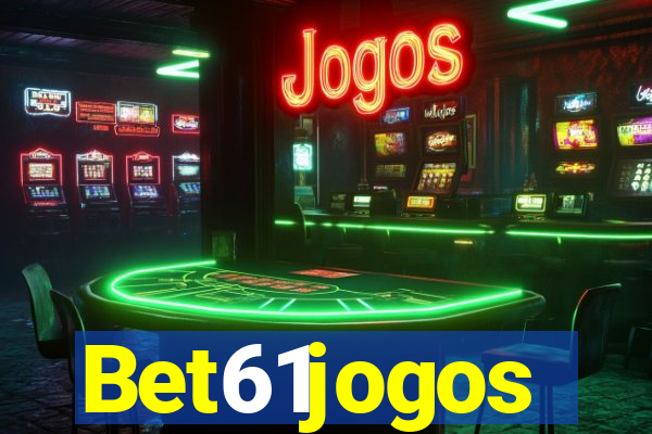 Bet61jogos