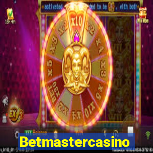 Betmastercasino