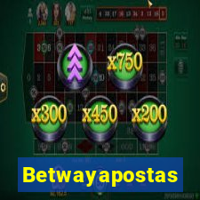 Betwayapostas