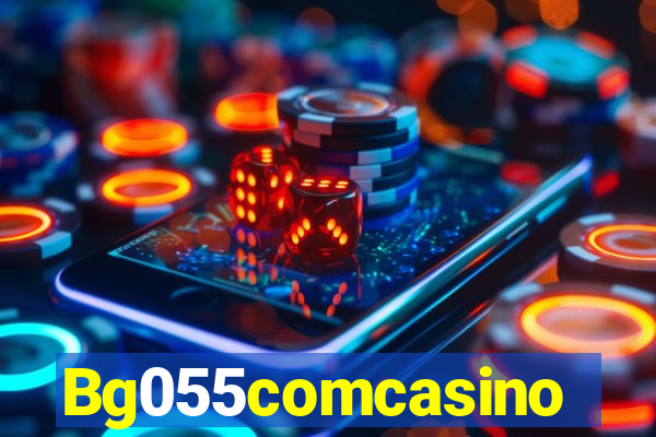 Bg055comcasino