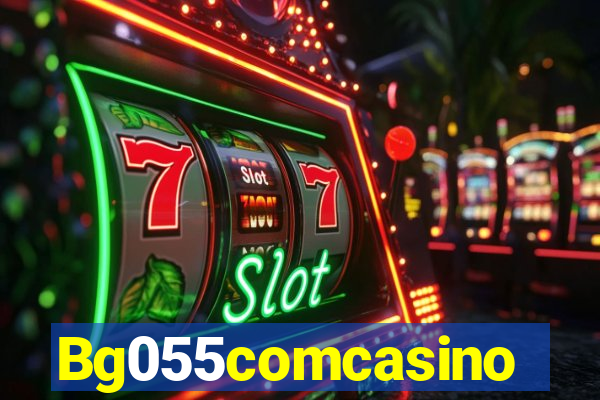Bg055comcasino