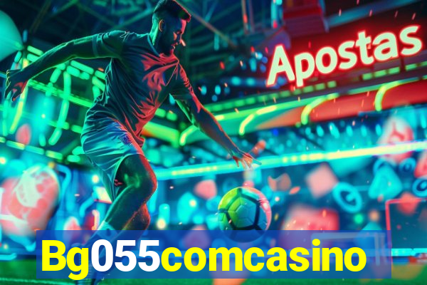 Bg055comcasino