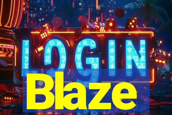 Blaze