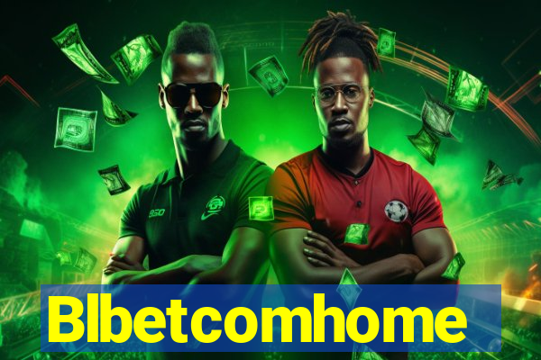 Blbetcomhome