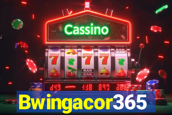 Bwingacor365