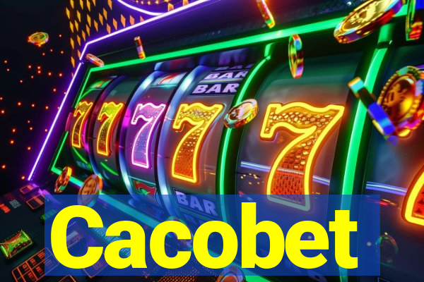 Cacobet