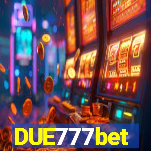 DUE777bet