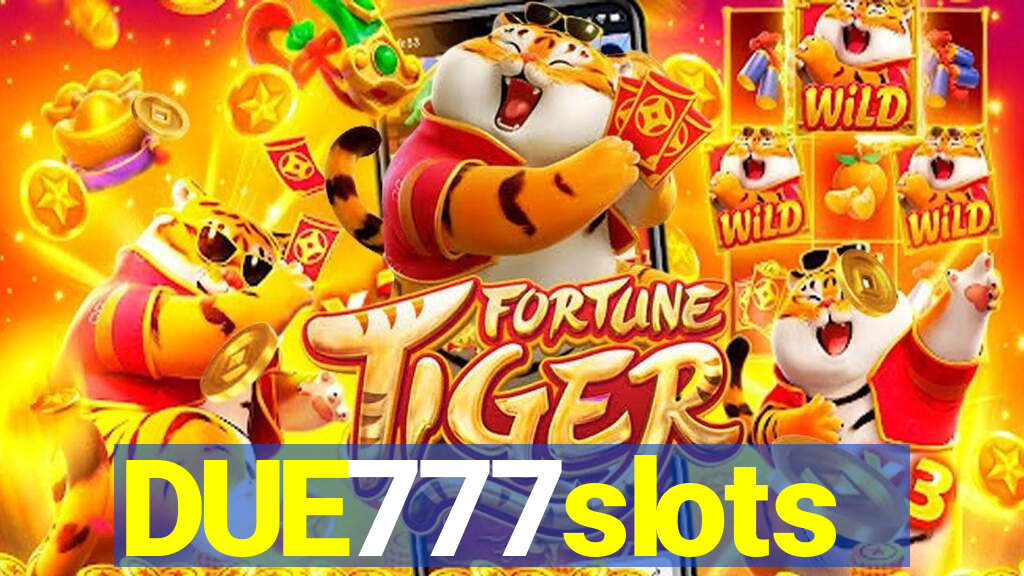 DUE777slots