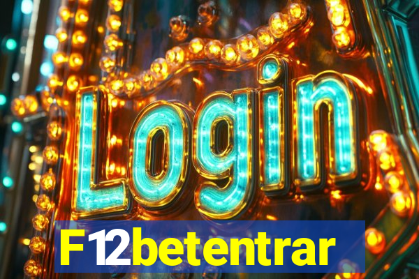 F12betentrar